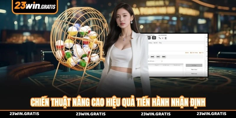 Chiến thuật nâng cao hiệu quả tiến hành nhận định