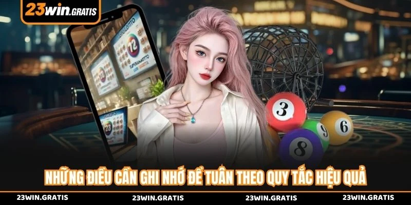 Những điều cần ghi nhớ để tuân theo quy tắc hiệu quả 